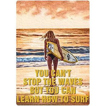 Вы не можете остановить волны, но вы можете научиться серфингу, вывешивая металлические жестяные знаки.